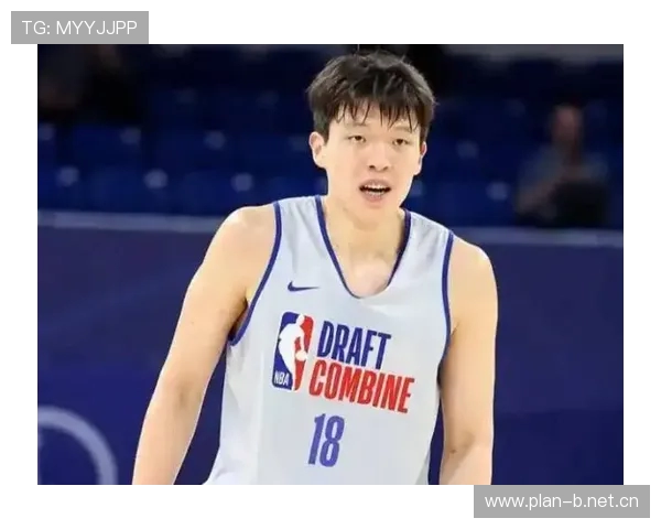 杨瀚森试训森林狼引关注 本届NBA选秀大会已有67名球员退选
